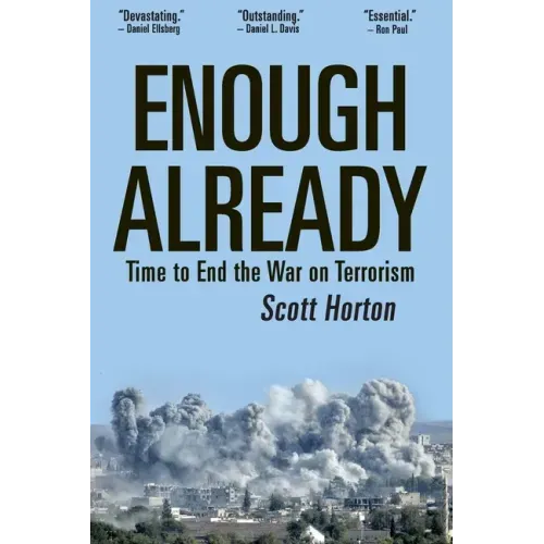 Enough Already: Time to End the War on Terrorism