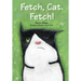 Fetch, Cat. Fetch!