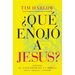 ¿Qué Enojó a Jesús?: Redescubra Al Salvador de la Biblia Directo, Sarcástico Y Apasionado.