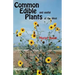 Common Edible Useful Plants of the West