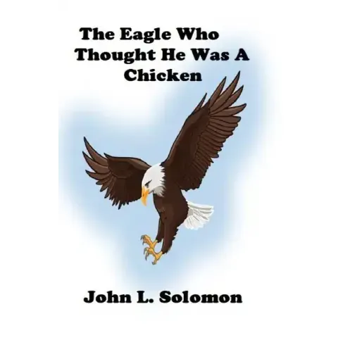 The Eagle Who Thought He Was A Chicken