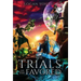 The Trials of the Favored