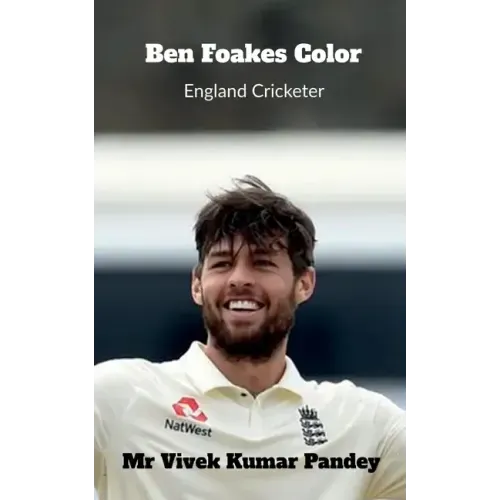 Ben Foakes Color: England Cricketer