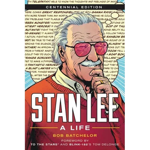 Stan Lee: A Life, Centennial Edition