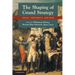 The Shaping of Grand Strategy: Policy, Diplomacy, and War