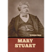 Mary Stuart