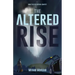 The Altered Rise