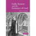 Faith, Reason and the Existence of God