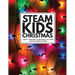 STEAM Kids Christmas: Science / Technology / Engineering / Art / Math Activity Countdown for Kids