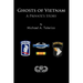 Ghosts of Vietnam: A Private's Story