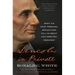 Lincoln in Private: What His Most Personal Reflections Tell Us about Our Greatest President