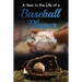 A Year in the Life of a Baseball Player