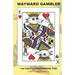 Wayward Gambler: The Cult of Felonious Fox