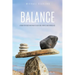 Balance: A Book for Those Who Want to Love God, Others, and Themselves.