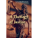 A Theology of Justice: Interpreting John Rawls in Corrections Ethics - An Ethnography