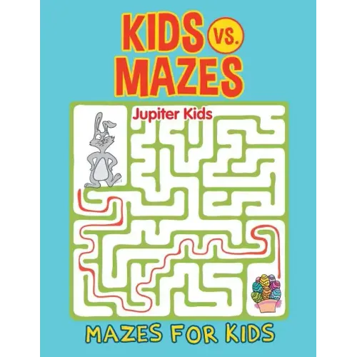 Kids vs. Mazes: Mazes For Kids