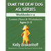 Duke the Deaf Dog ASL Series Ages 3-5: Lesson Plans & Worksheets Workbooks 1-4