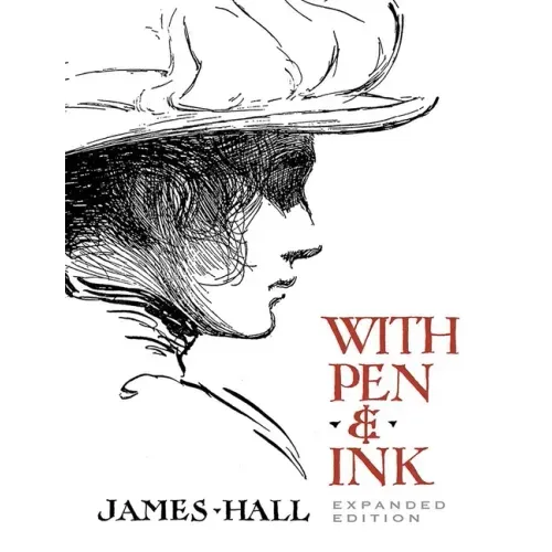 With Pen & Ink: Expanded Edition