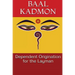 Dependent Origination for the Layman
