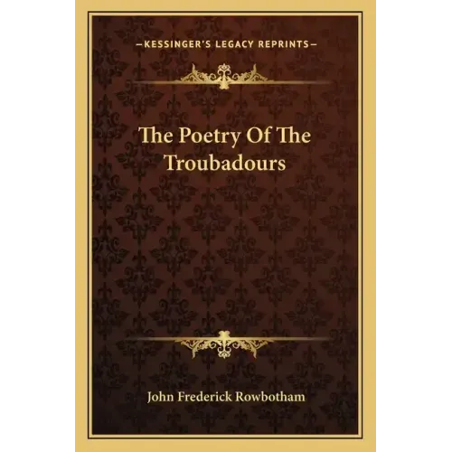 The Poetry of the Troubadours
