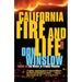 California Fire and Life: A Suspense Thriller