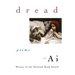 Dread: Poems