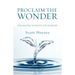 Proclaim the Wonder