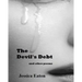 The Devil's Debt: And Other Poems