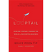 Looptail: How One Company Changed the World by Reinventing Business