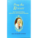 Pray the Rosary