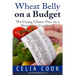 Wheat Belly on a Budget: The Going Gluten-Free on a Shoestring