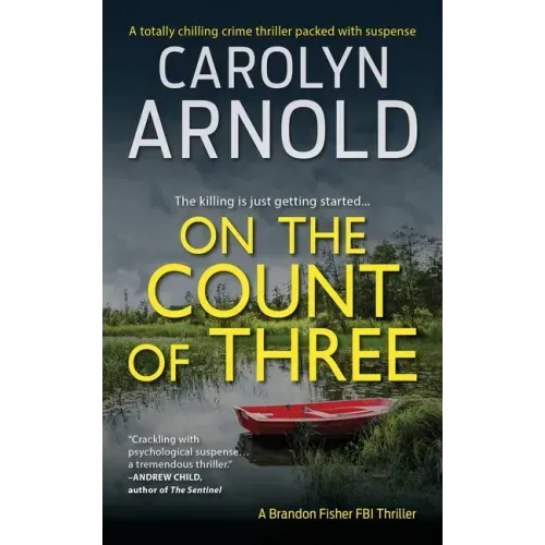On the Count of Three: A totally chilling crime thriller packed with suspense