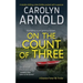 On the Count of Three: A totally chilling crime thriller packed with suspense