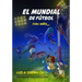 El Mundial de Fútbol Para Niños...