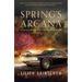 Spring's Arcana
