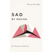 Sad by Design: On Platform Nihilism