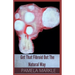 Get That Fibroid Out the Natural Way