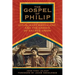The Gospel of Philip: Jesus, Mary Magdalene, and the Gnosis of Sacred Union