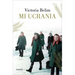 Mi Ucrania / The Rooster House: My Ukrainian Family Story, a Memoir