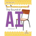 The Sound of AI
