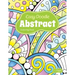 Easy Doodle Abstract Colouring Book: 30 Original Hand-Drawn Abstract Designs