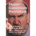 Hyper-Calvinism Revisited: Not A Pretty Picture of God