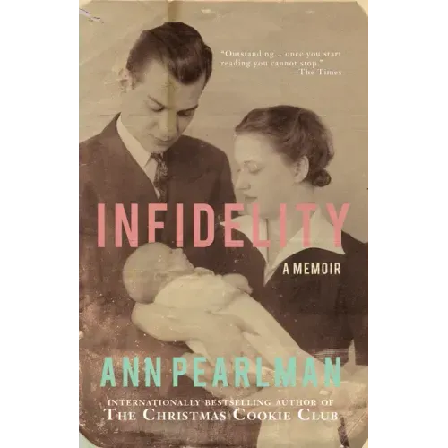 Infidelity: A Memoir