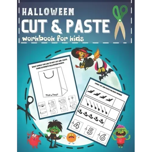Halloween Cut & Paste Workbook for Kids: Activity Puzzle Book for Preschool Children Scissor Skills Kids