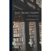 Just Being Happy; a Little Book of Happy Thoughts