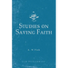 Studies on Saving Faith