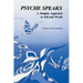 Psyche Speaks: A Jungian Approach to Self and World