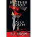 Brother Blood Sister Death