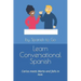 Learn Conversational Spanish