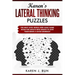 Karen's Lateral Thinking Puzzles: The Next Level Riddle And Logic Game Book For Adults Who Wants To Give Their Brain A Good Workout